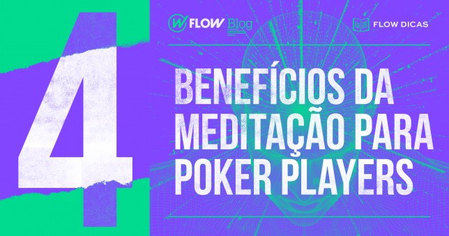 4 benefícios da meditação para poker players