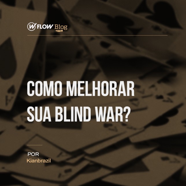 Jogadas de poker: como melhorar sua blind war?