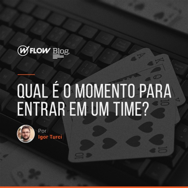 Qual é o momento para entrar em um time?