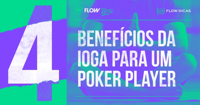 4 benefícios da ioga para um poker player