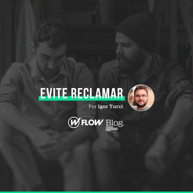 Evite reclamar