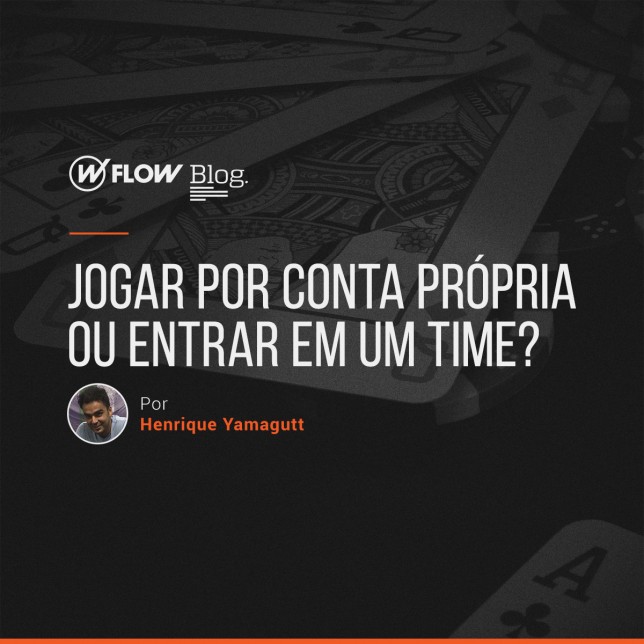Jogar por conta própria ou entrar em um time?